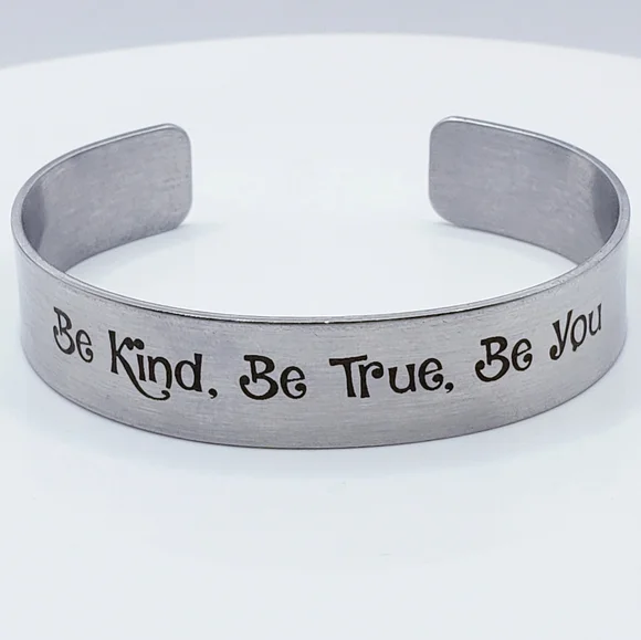 Inspirational Quote Silver Cuff Bracelet "Be Kind, Be True, Be You" - Picture 4 of 6